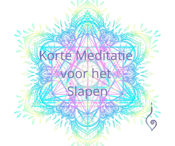 Korte Meditatie voor het slapen gaan